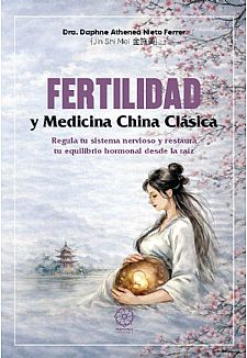 Fertilidad y Medicina China Clásica