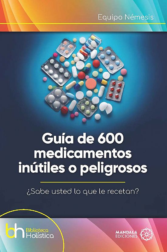 Gua de 600 medicamentos intiles o peligrosos